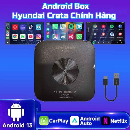 Android Box Ô Tô Hyundai Creta 