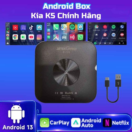 Android Box Ô Tô Kia K5 Chính Hãng