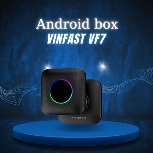 Android Box Ô Tô Vinfast VF7 Chính Hãng 