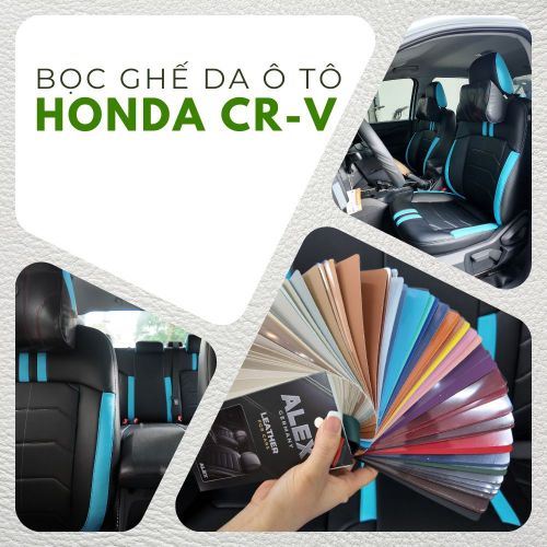 Bọc Ghế Da Ô Tô Honda CRV: Cập Nhật Bảng Giá Da PU & Nappa 2026