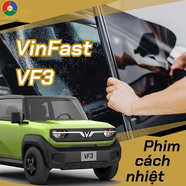 dán phim cách nhiệt xe vinfast vf3