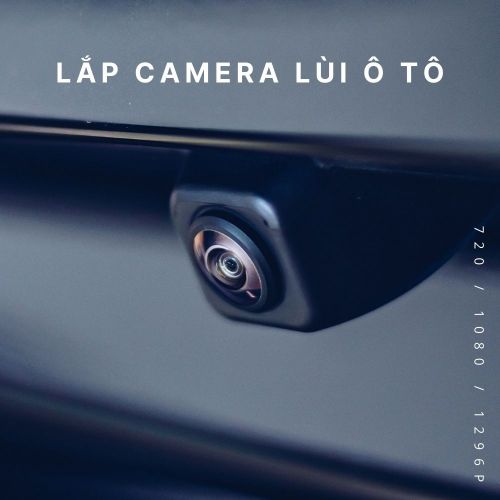 Lắp Camera Lùi Ô Tô Tại Hà Nội – Lắp An Toàn, Chuẩn Kỹ Thuật