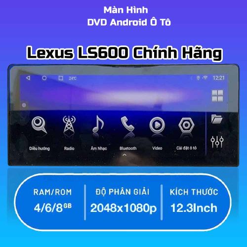 Màn Hinh Android Ô Tô Lexus LS600