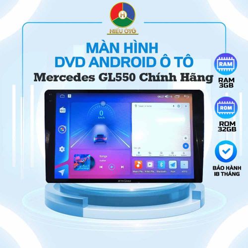 Màn Hình Android Ô Tô Mercedes GL550 Chính Hãng, Giá Hợp Lý 2024