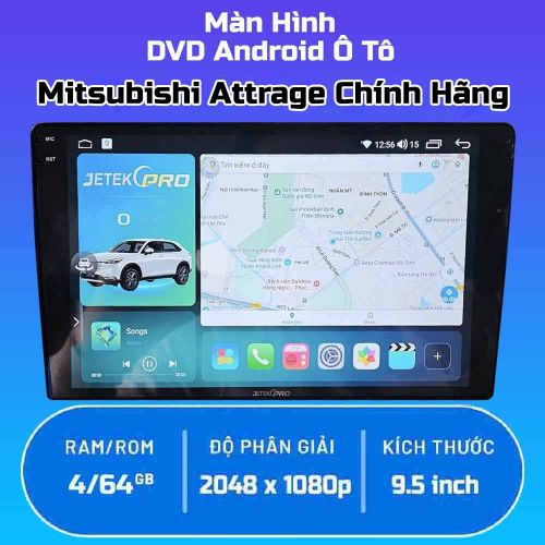 Màn Hình Android Ô Tô Mitsubishi Attrage 