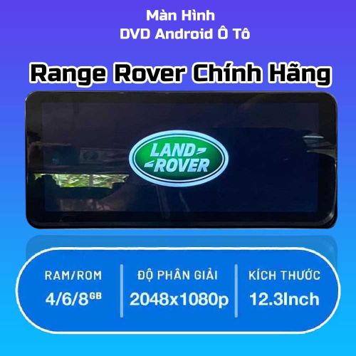 Màn Hình Android Ô Tô Range Rover 