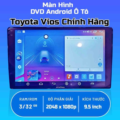 Màn Hình Android Ô Tô Toyota Vios 