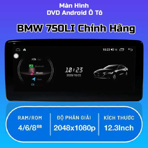 Màn Hình Android Xe BMW 750Li 