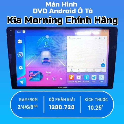 Màn Hình Android Ô Tô Kia Morning 