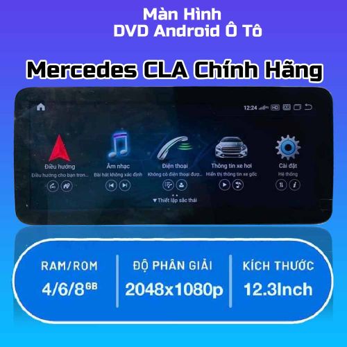 Màn Hình Android Mercedes CLA Chính Hãng