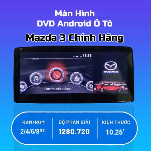 Màn Hình Android Oto Mazda 3