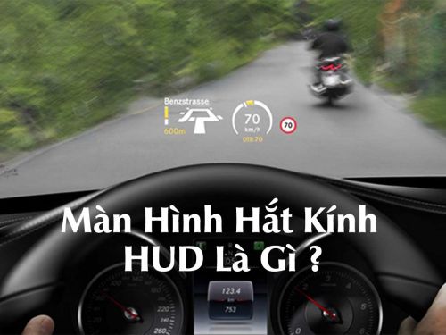 Màn Hình HUD Ô Tô Là Gì ? Lợi Ích Khi Lắp Màn Hình HUD Ô Tô