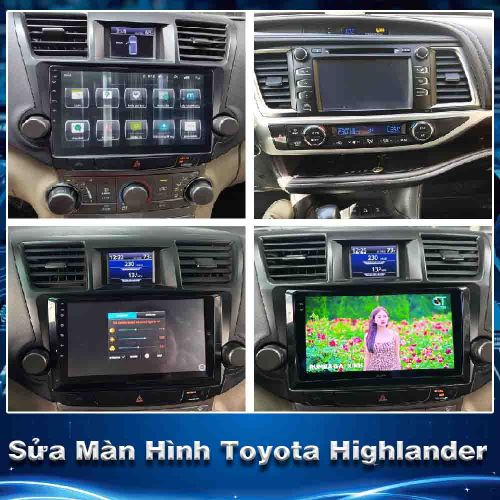 Sửa Màn Hình Ô Tô Toyota Highlander Toàn Quốc 