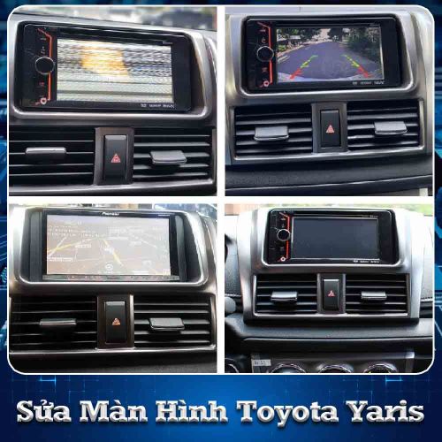 Sửa Màn Hình Ô Tô Toyota Yaris Chât Lượng