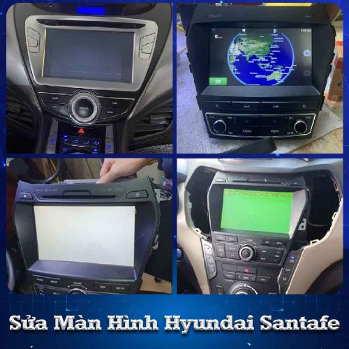 Sửa Màn Hình Ô Tô Hyundai Santafe Toàn Quốc 